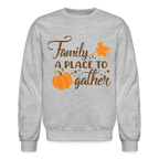 Family A Place To Gather Sweatshirt