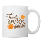 Family A Place To Gather Coffee Mug