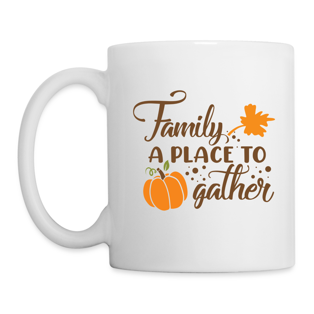 Family A Place To Gather Mug - white