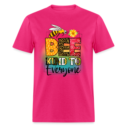 BEE Kind to Everyone T-Shirt - fuchsia