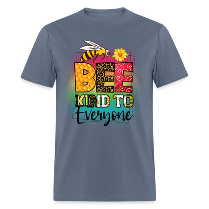 BEE Kind to Everyone T-Shirt - denim