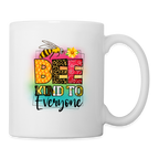 BEE Kind to Everyone Coffee Mug