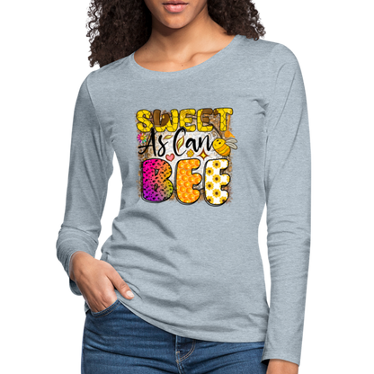 Sweet As Can BEE Women's Premium Long Sleeve T-Shirt - heather ice blue