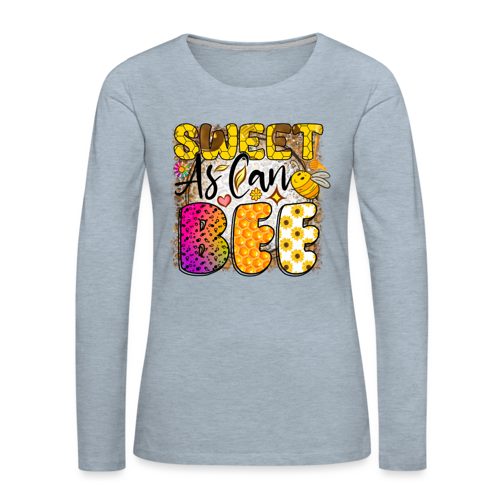 Sweet As Can BEE Women's Premium Long Sleeve T-Shirt - heather ice blue