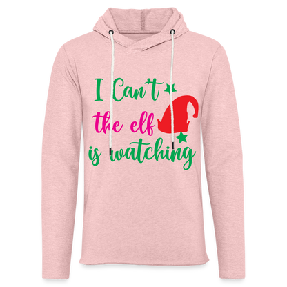 I Can't The Elf Is Watching - Lightweight Terry Hoodie - cream heather pink