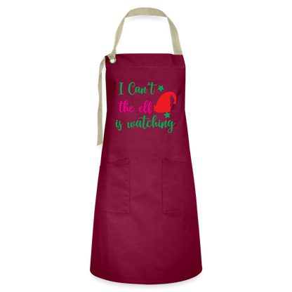 I Can't The Elf Is Watching - Artisan Apron - burgundy/khaki