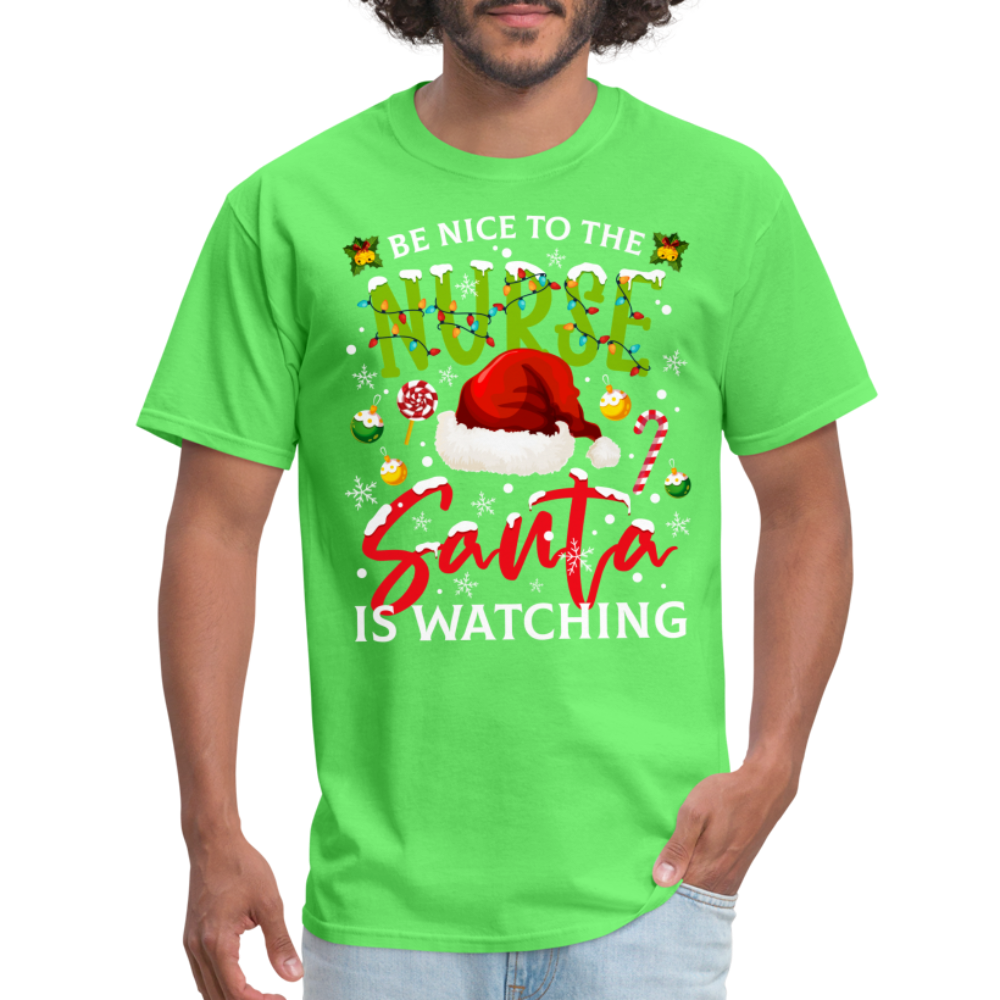 Be Nice To The Nurse Santa is Watching T-Shirt - kiwi