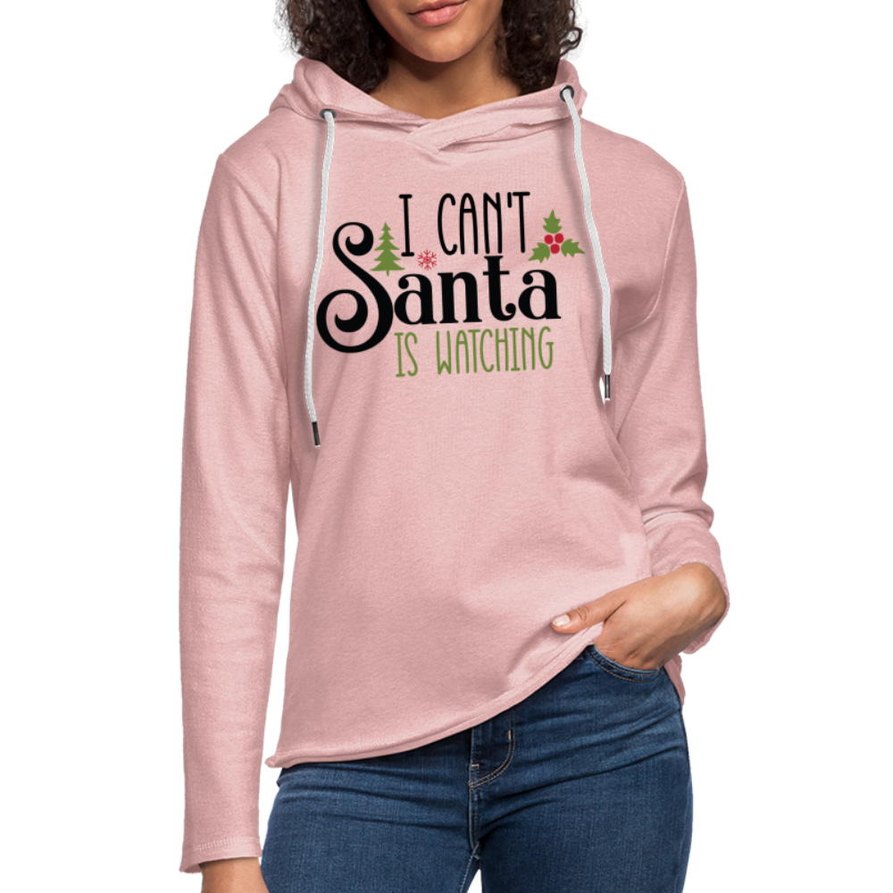 I Can't Santa Is Watching Lightweight Terry Hoodie - cream heather pink