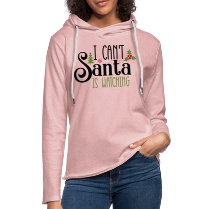 I Can't Santa Is Watching Lightweight Terry Hoodie - cream heather pink