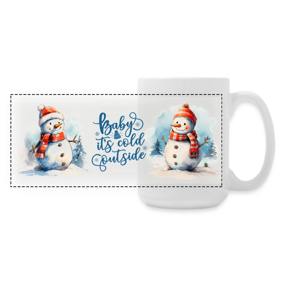 Baby It's Cold Outside - Panoramic Mug 15 oz - white