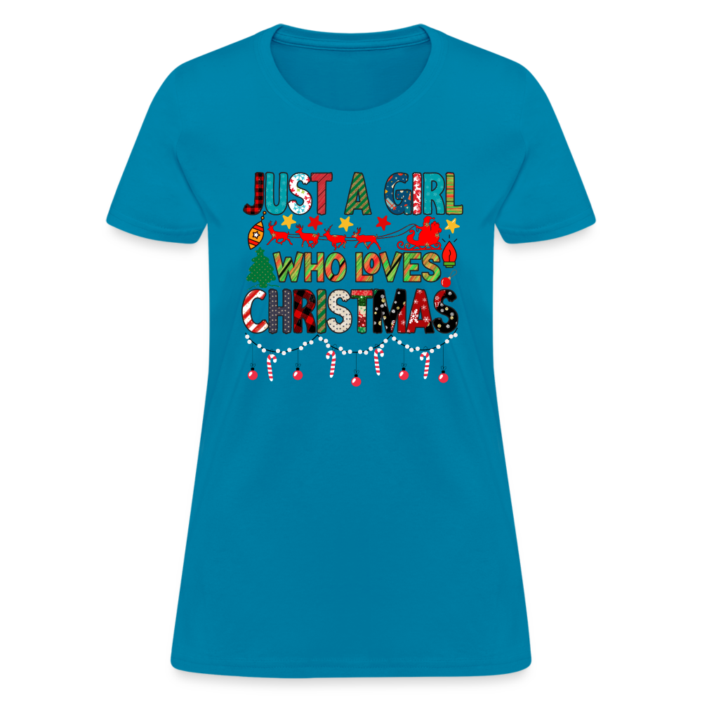 Just a Girl Who Loves Christmas T-Shirt - turquoise
