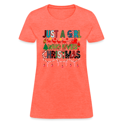 Just a Girl Who Loves Christmas T-Shirt - heather coral