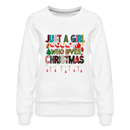 Just a Girl Who Loves Christmas Premium Sweatshirt - white