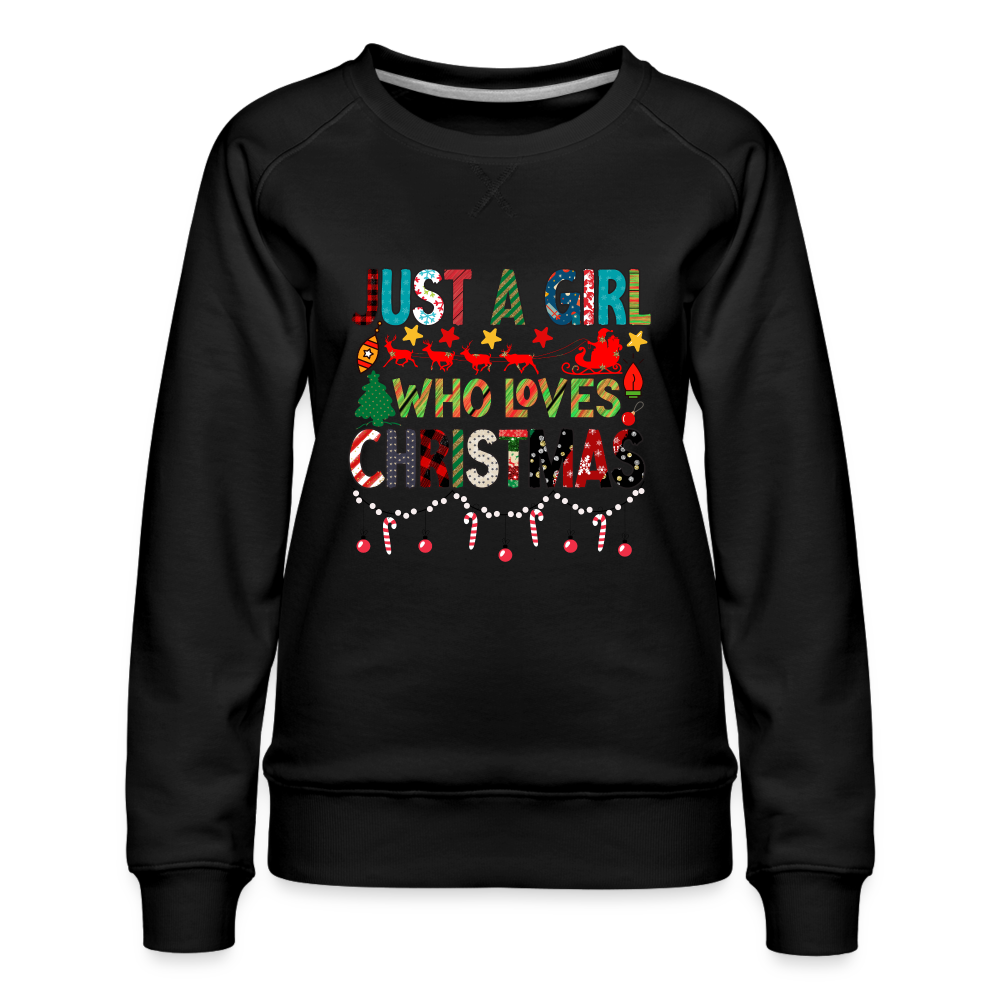 Just a Girl Who Loves Christmas Premium Sweatshirt - black