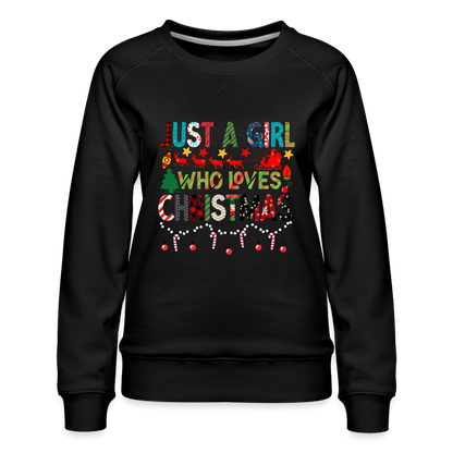Just a Girl Who Loves Christmas Premium Sweatshirt - black