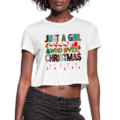 Just a Girl Who Loves Christmas Cropped Top T-Shirt - white