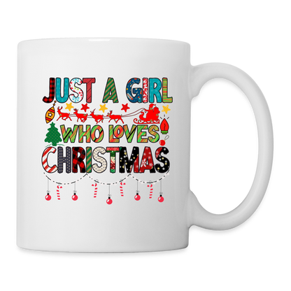 Just a Girl Who Loves Christmas Mug - white