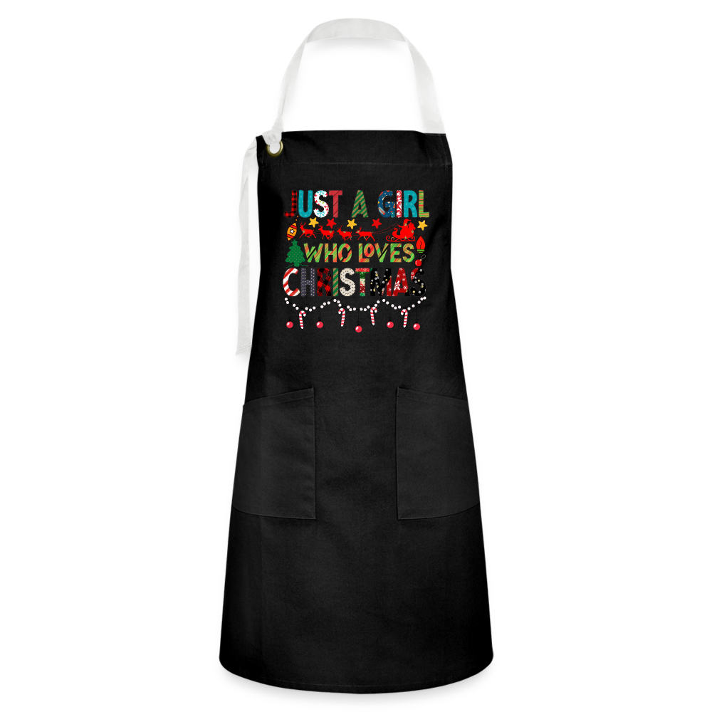 Just a Girl Who Loves Christmas - Artisan Apron - black/white