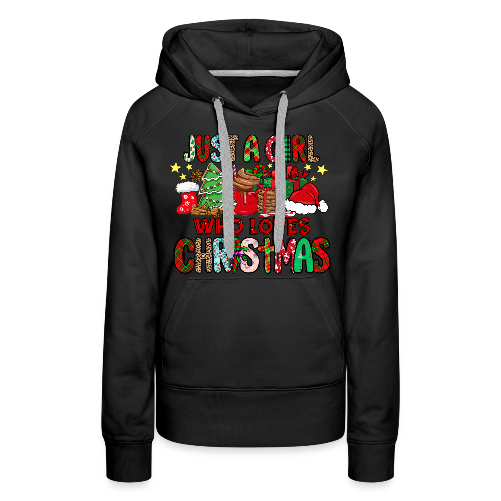 Just A Girl Who Loves Christmas - Premium Hoodie - black