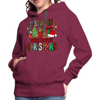 Just A Girl Who Loves Christmas - Premium Hoodie - burgundy