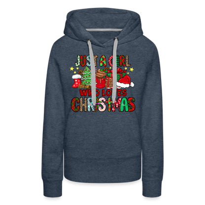 Just A Girl Who Loves Christmas - Premium Hoodie - heather denim