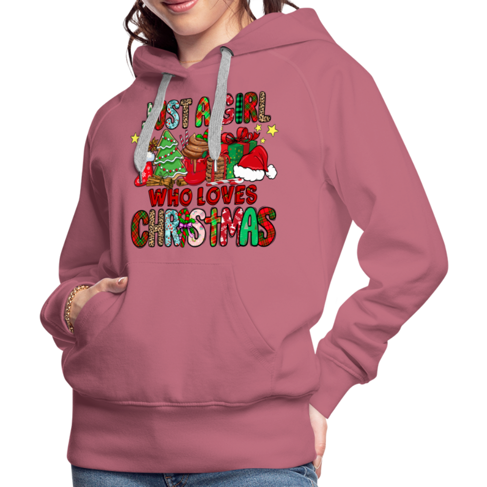 Just A Girl Who Loves Christmas - Premium Hoodie - mauve