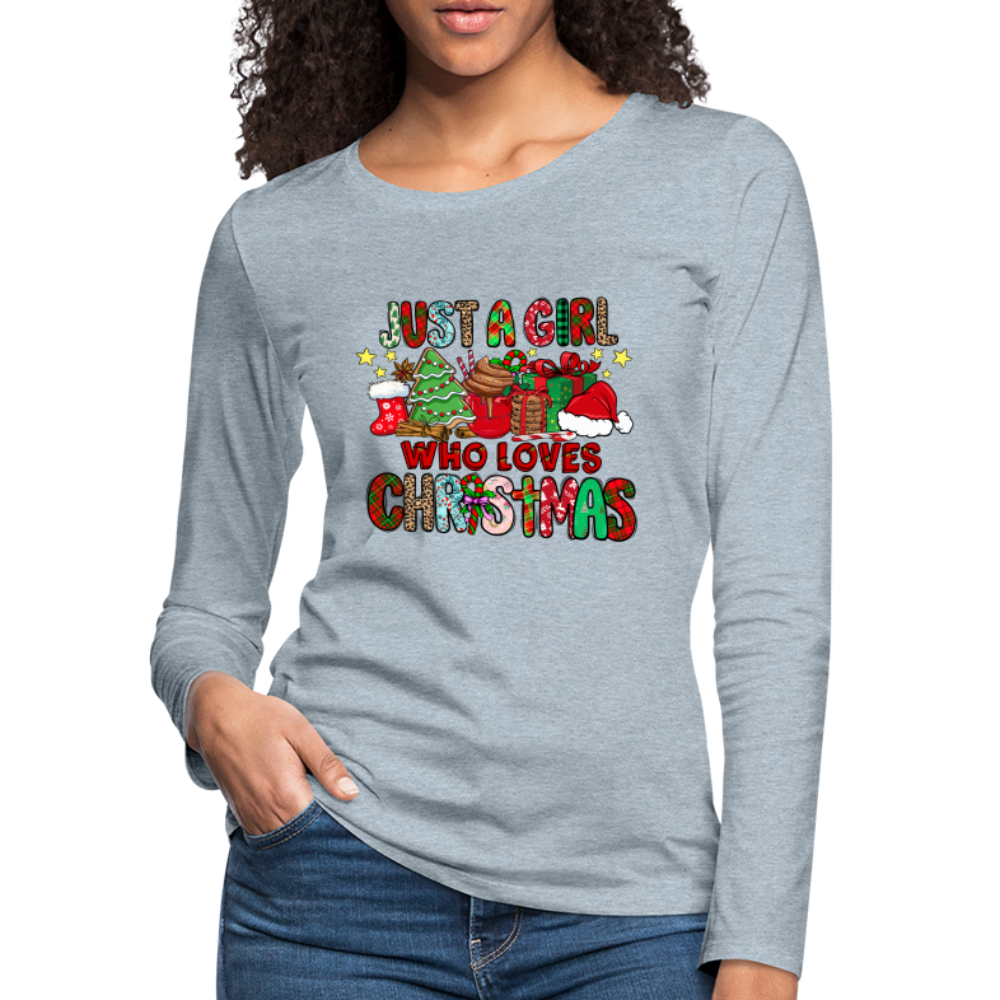 Just A Girl Who Loves Christmas - Premium Long Sleeve T-Shirt - heather ice blue