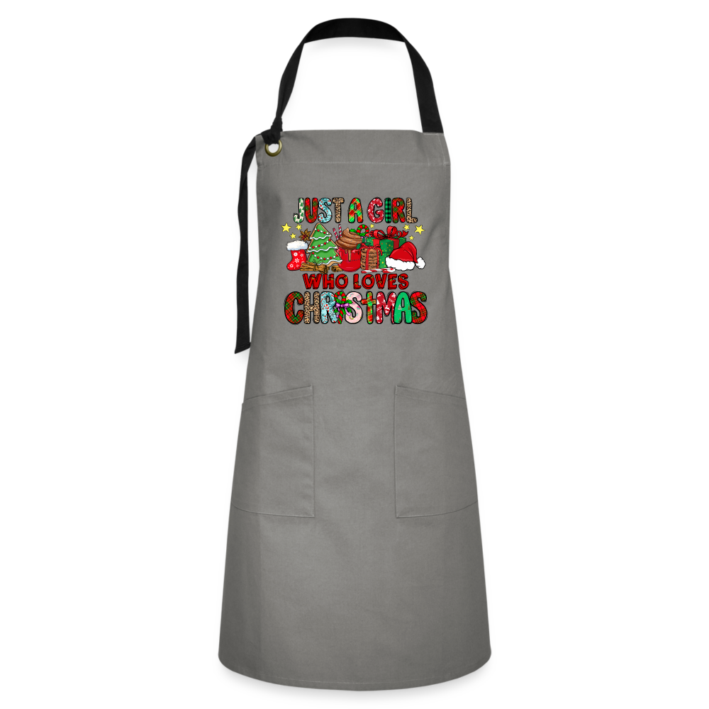 Just A Girl Who Loves Christmas - Artisan Apron - gray/black