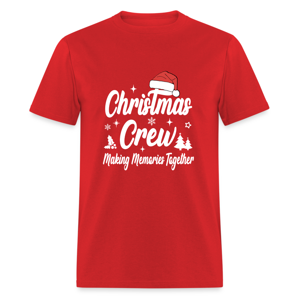 Christmas Crew T-Shirt - Making Memories Together - red