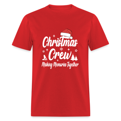 Christmas Crew T-Shirt - Making Memories Together - red