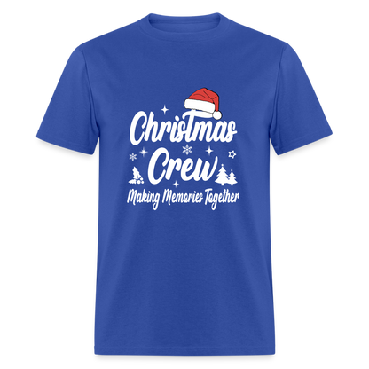 Christmas Crew T-Shirt - Making Memories Together - royal blue