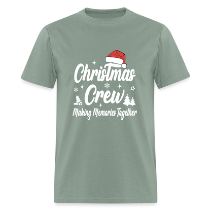 Christmas Crew T-Shirt - Making Memories Together - sage