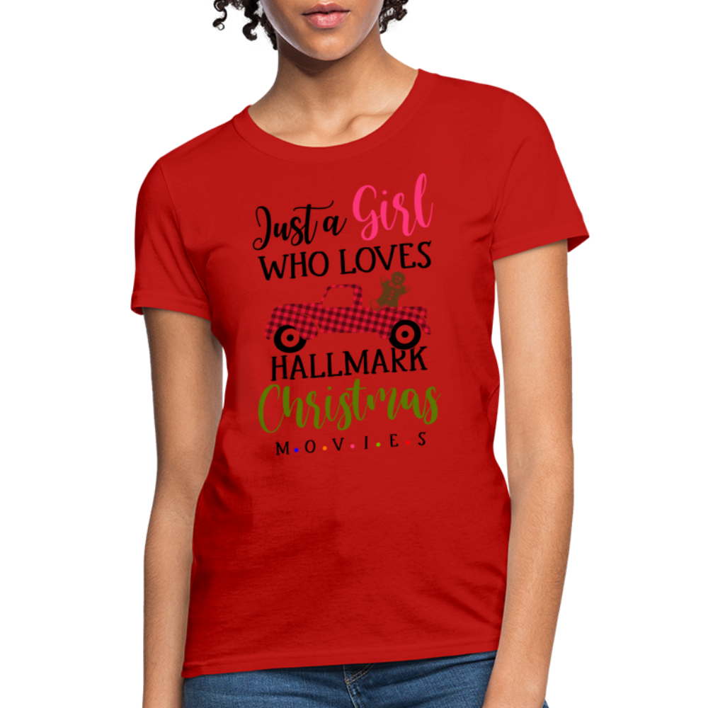 Just A Girl Who Loves HallMark Christmas Movies T-Shirt - red