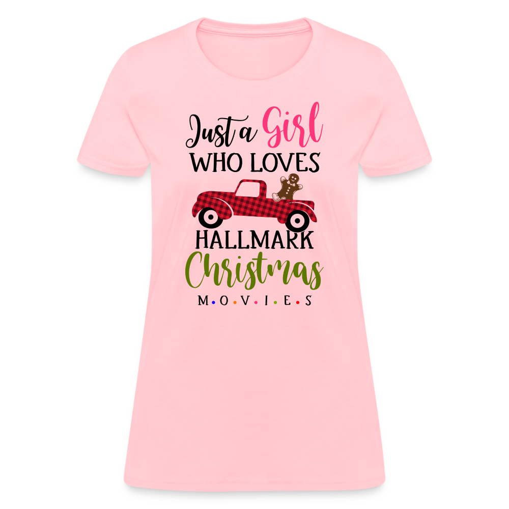 Just A Girl Who Loves HallMark Christmas Movies T-Shirt - pink