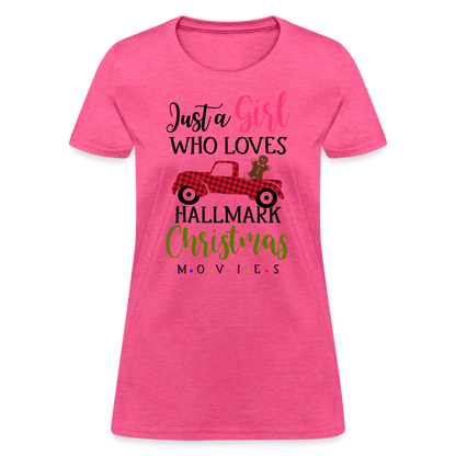 Just A Girl Who Loves HallMark Christmas Movies T-Shirt - heather pink