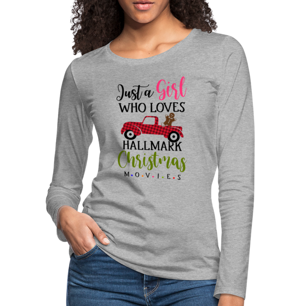 Just A Girl Who Loves HallMark Christmas Movies Premium Long Sleeve T-Shirt - heather gray