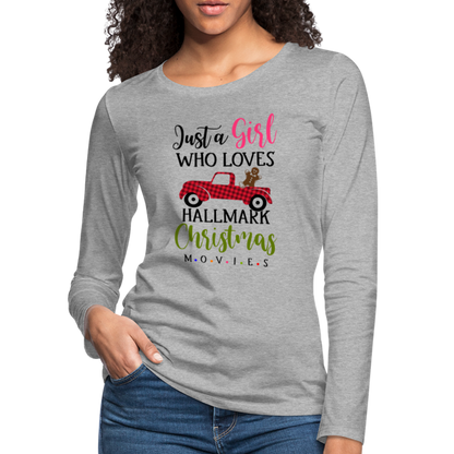 Just A Girl Who Loves HallMark Christmas Movies Premium Long Sleeve T-Shirt - heather gray