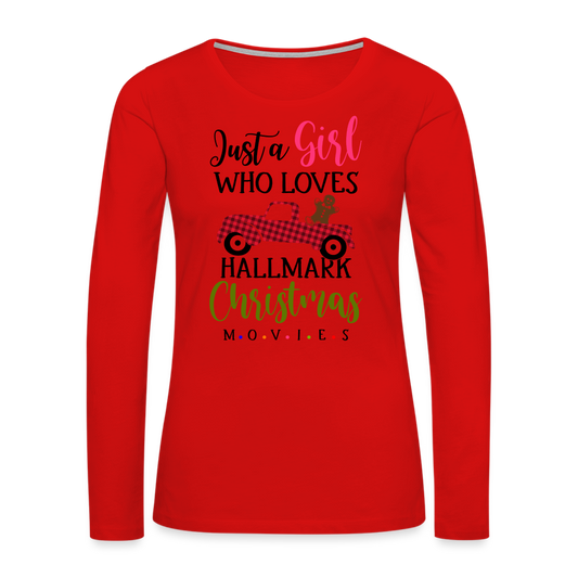 Just A Girl Who Loves HallMark Christmas Movies Premium Long Sleeve T-Shirt - red