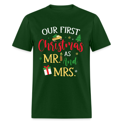 Our First Christmas as Mr and Mrs T-Shirt - forest green