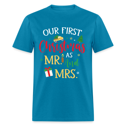 Our First Christmas as Mr and Mrs T-Shirt - turquoise