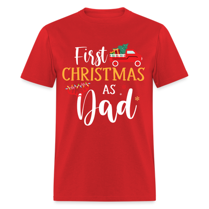 First Christmas As Dad T-Shirt - red