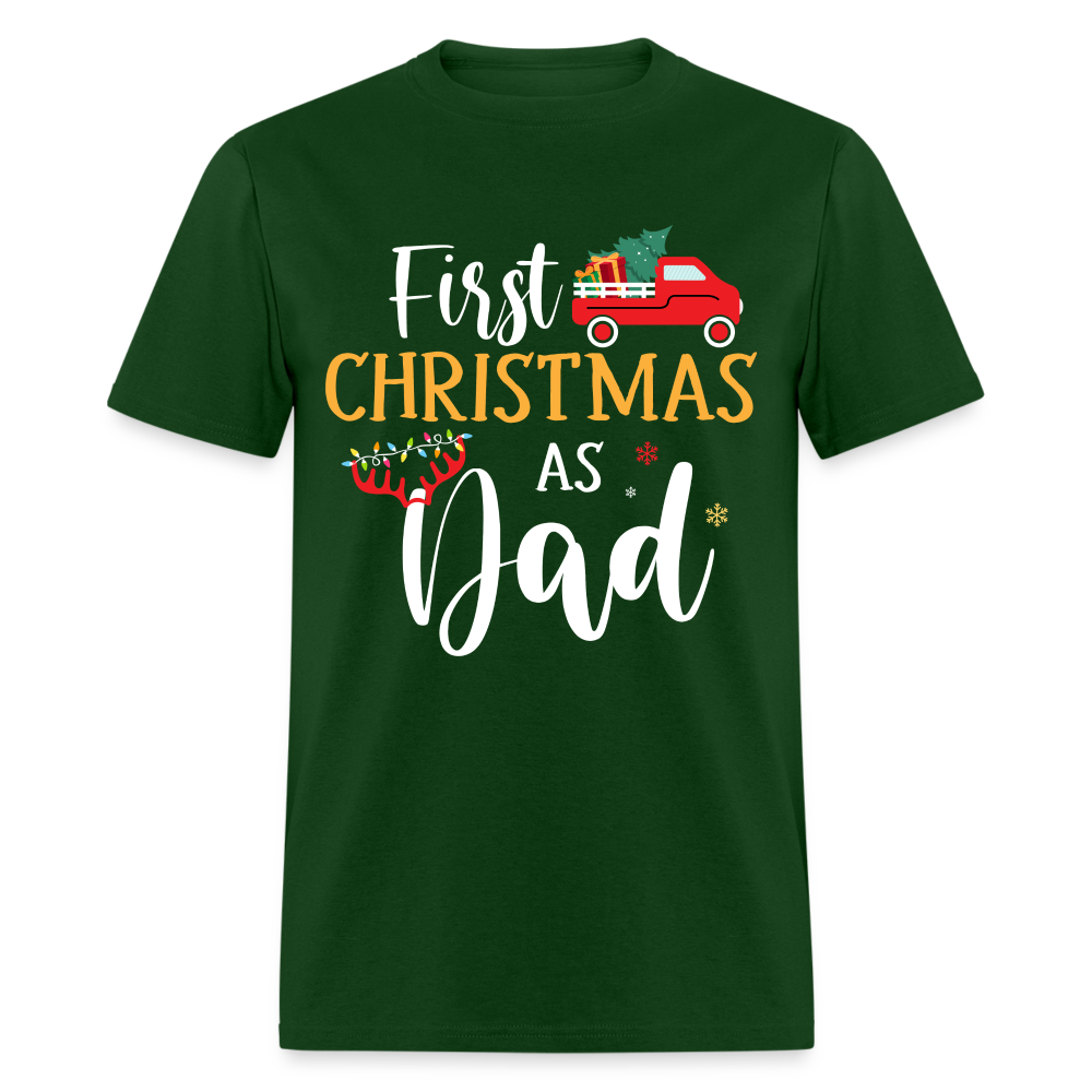 First Christmas As Dad T-Shirt - forest green