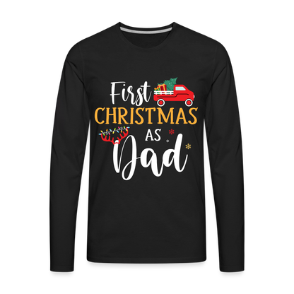 First Christmas As Dad Premium Long Sleeve T-Shirt - black
