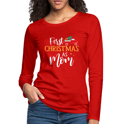 First Christmas As Mom Premium Long Sleeve T-Shirt - red