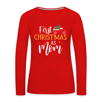 First Christmas As Mom Premium Long Sleeve T-Shirt - red