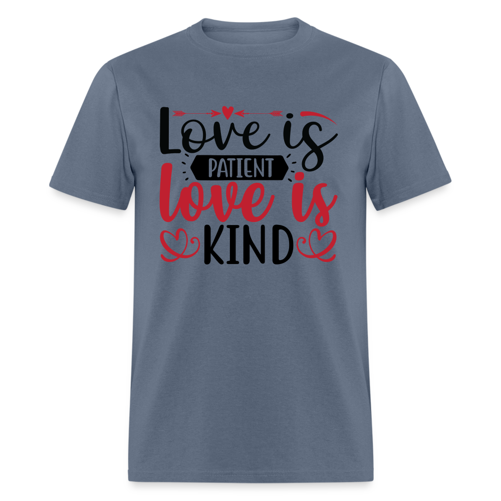 Love Is Patient Love Is Kind T-Shirt - denim