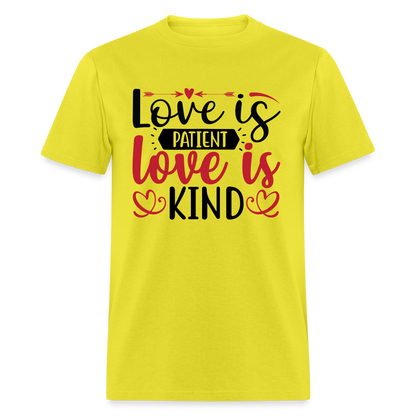 Love Is Patient Love Is Kind T-Shirt - yellow