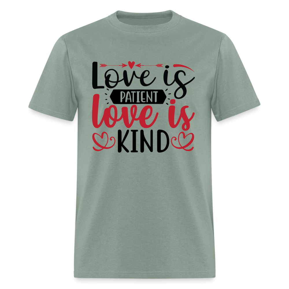 Love Is Patient Love Is Kind T-Shirt - sage