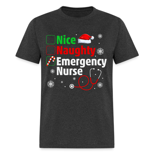 Nice, Naughty, Emergency Nurse - Christmas T-Shirt - heather black