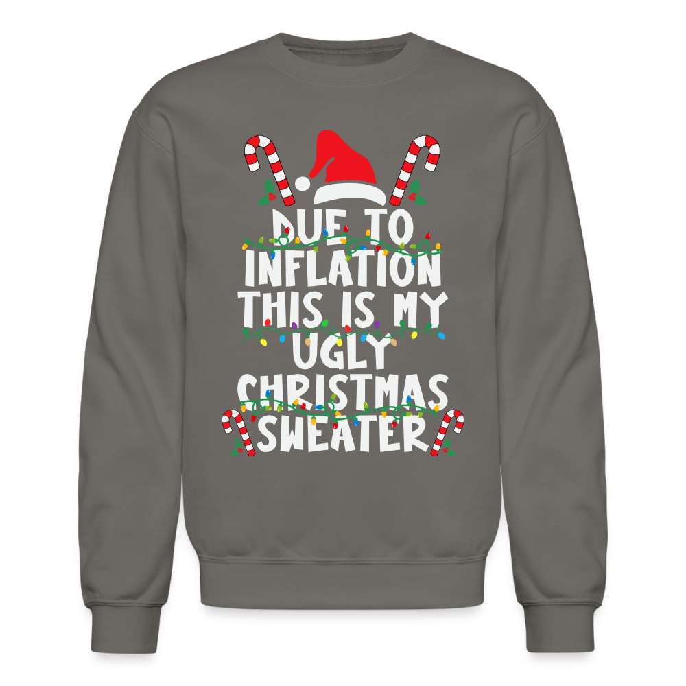 Due To Inflation This Is My Ugly Christmas Sweater - asphalt gray